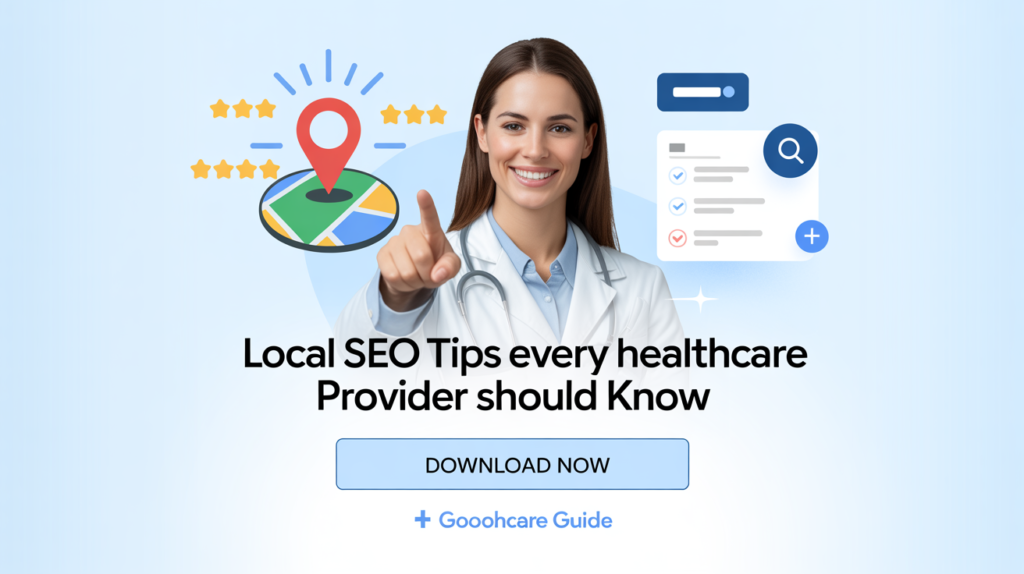 What Is Local SEO for Healthcare? and Why It Matters for Clinics and Hospitals
